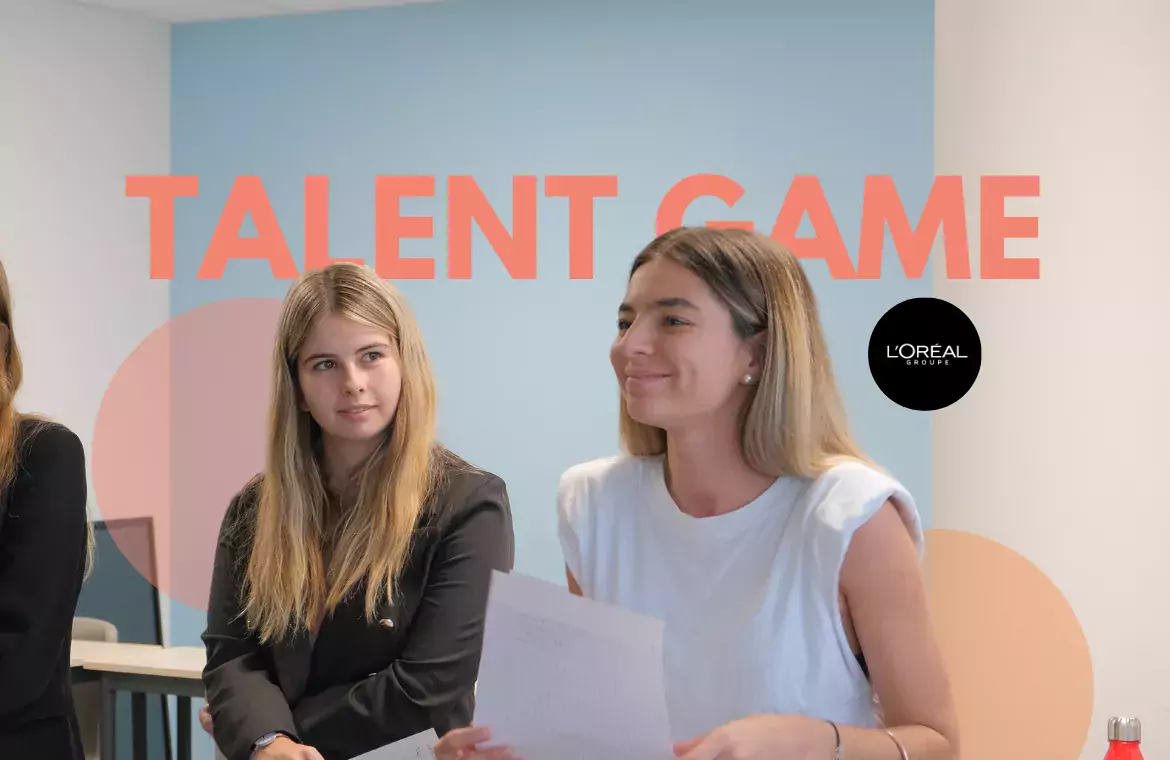 Talent-game-loreal-ipac-bachelor-factory-ecole-de-commerce