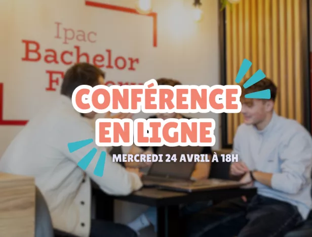 conférence-en-ligne-ecole-de-commerce-ipac-bachelor-factory